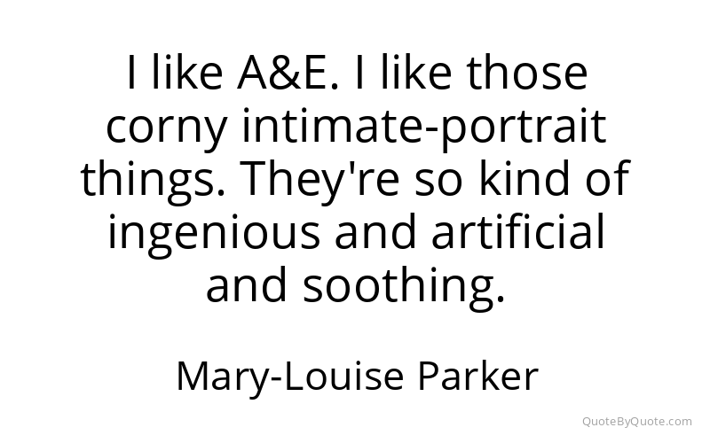 Preview image for this quote by Mary-Louise Parker