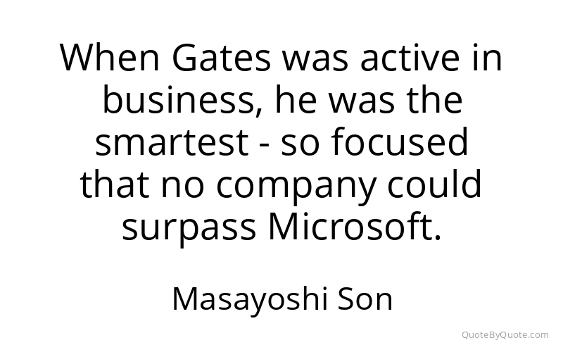 Preview image for this quote by Masayoshi Son