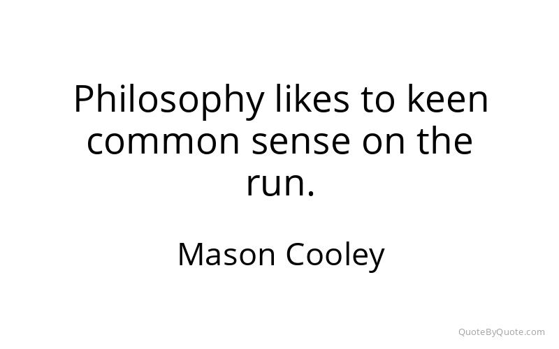 Preview image for this quote by Mason Cooley