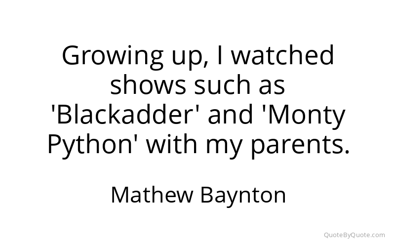 Preview image for this quote by Mathew Baynton