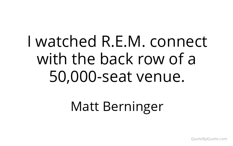 Preview image for this quote by Matt Berninger