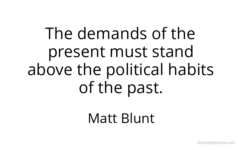 Preview image for this quote by Matt Blunt