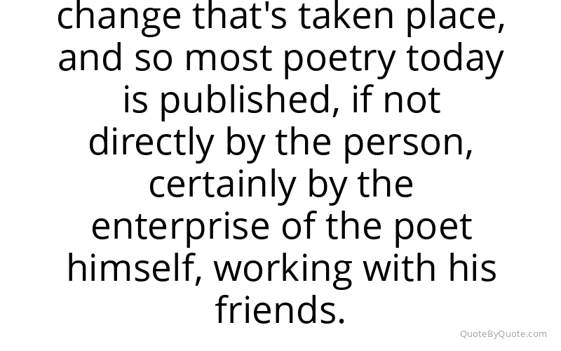 Preview image for this quote by A. R. Ammons