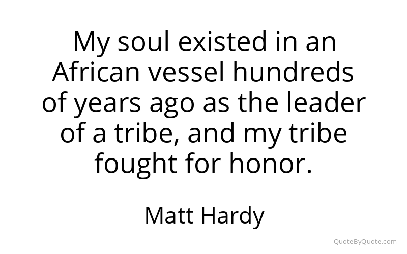 Preview image for this quote by Matt Hardy