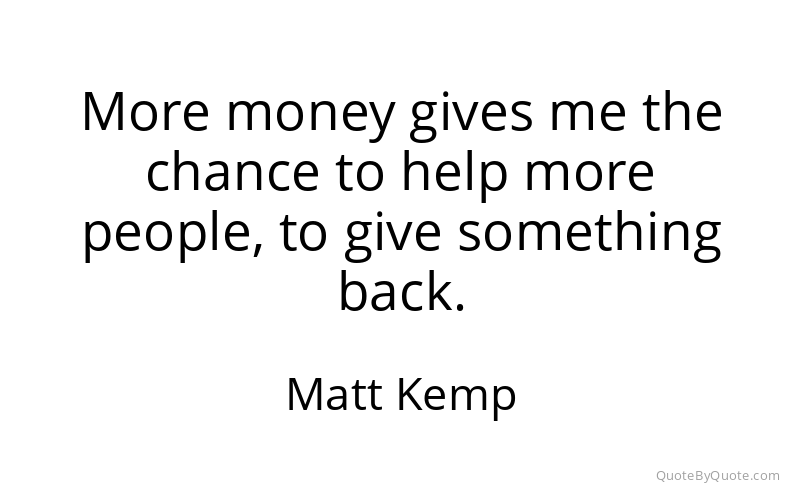 Preview image for this quote by Matt Kemp