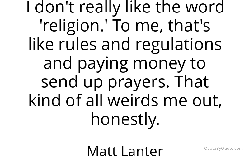 Preview image for this quote by Matt Lanter