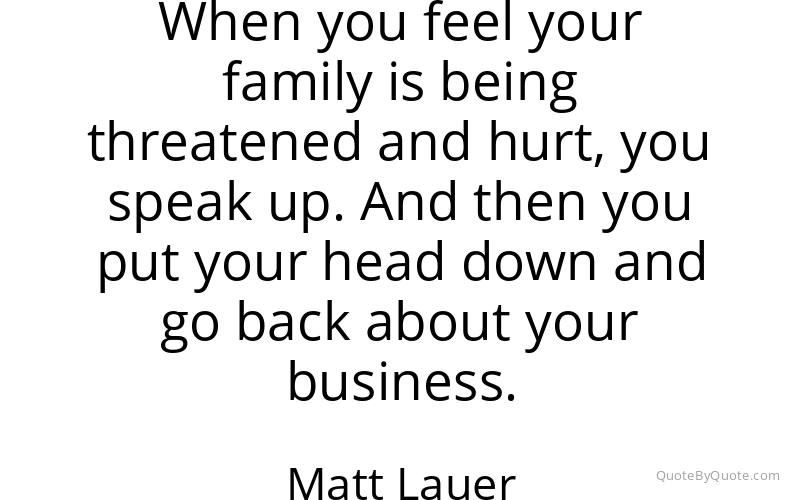 Preview image for this quote by Matt Lauer