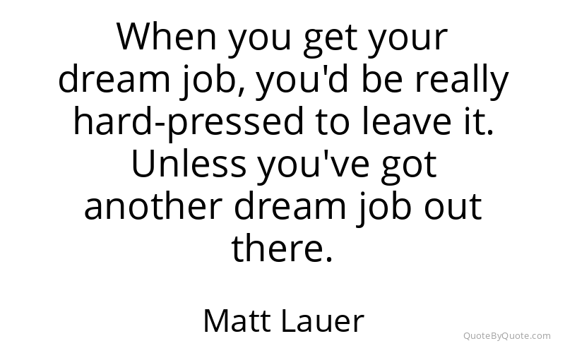Preview image for this quote by Matt Lauer
