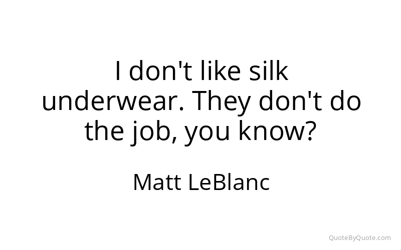 Preview image for this quote by Matt LeBlanc