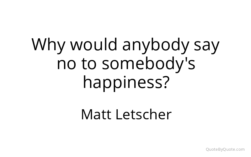Preview image for this quote by Matt Letscher