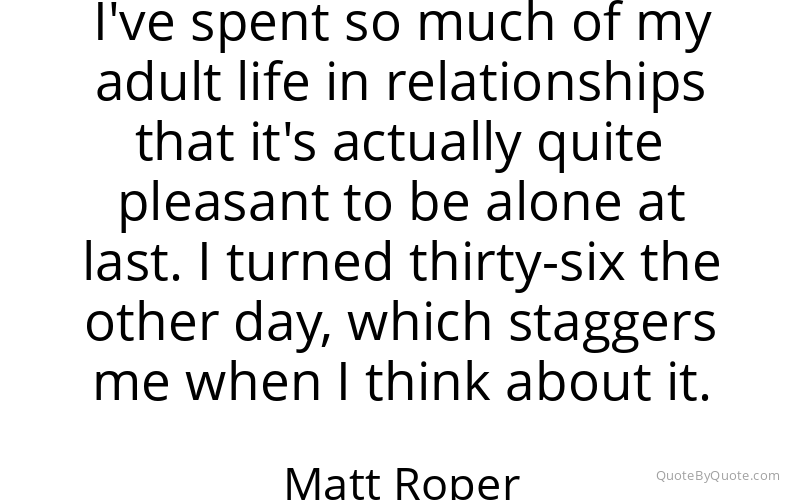 Preview image for this quote by Matt Roper