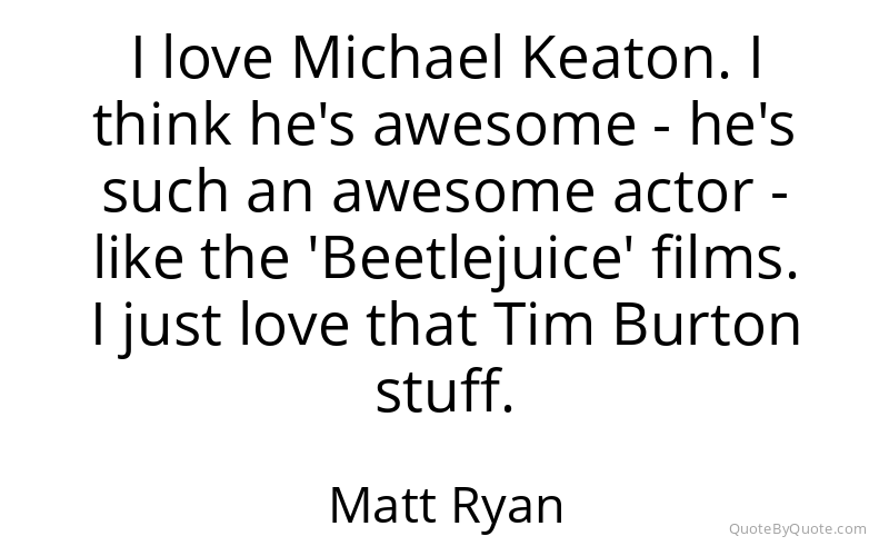 Preview image for this quote by Matt Ryan