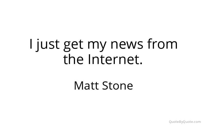Preview image for this quote by Matt Stone