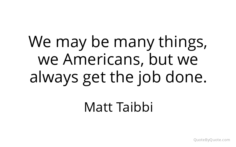 Preview image for this quote by Matt Taibbi