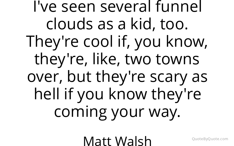 Preview image for this quote by Matt Walsh