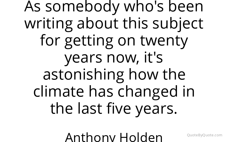 Preview image for this quote by Anthony Holden