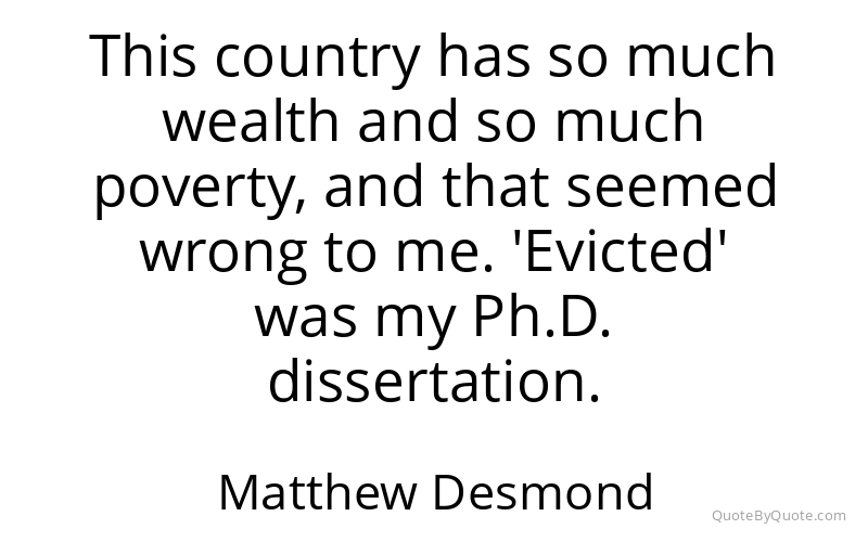 Preview image for this quote by Matthew Desmond