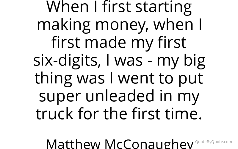Preview image for this quote by Matthew McConaughey