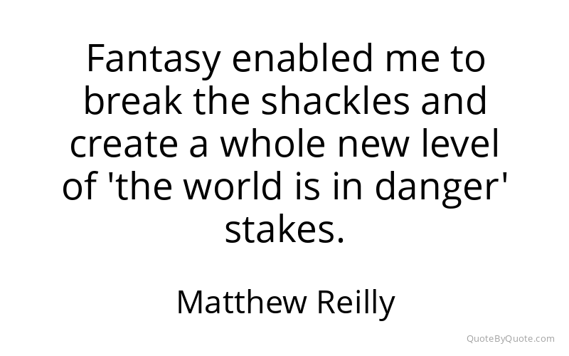 Preview image for this quote by Matthew Reilly
