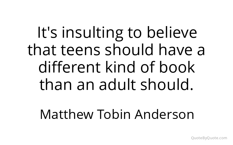 Preview image for this quote by Matthew Tobin Anderson