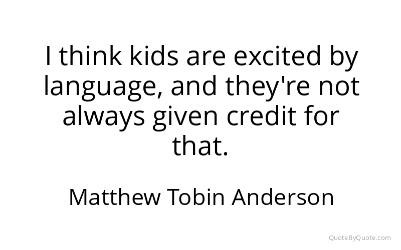 Preview image for this quote by Matthew Tobin Anderson