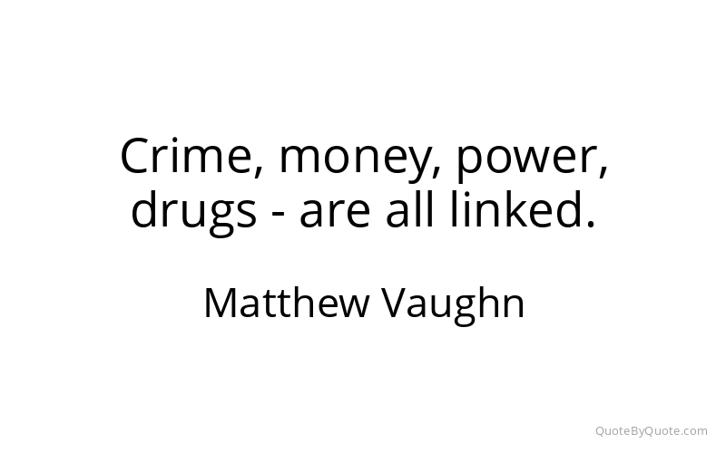 Preview image for this quote by Matthew Vaughn