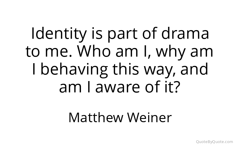 Preview image for this quote by Matthew Weiner