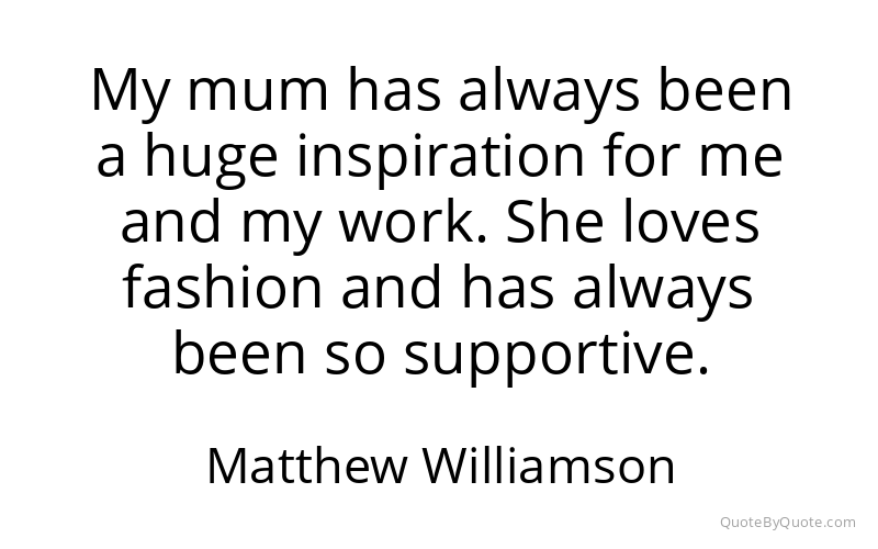 Preview image for this quote by Matthew Williamson