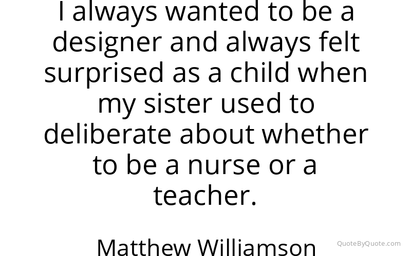Preview image for this quote by Matthew Williamson