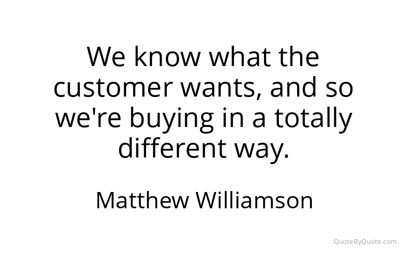 Preview image for this quote by Matthew Williamson
