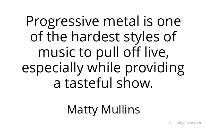 Preview image for this quote by Matty Mullins