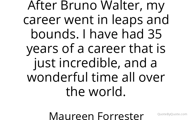 Preview image for this quote by Maureen Forrester