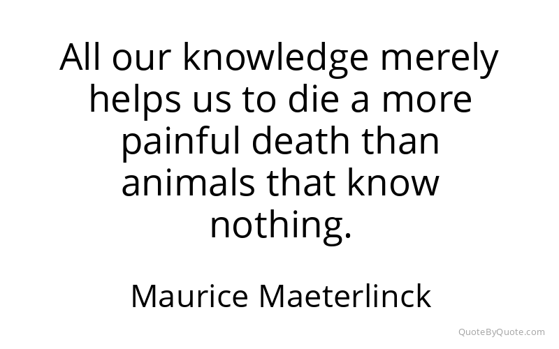 Preview image for this quote by Maurice Maeterlinck