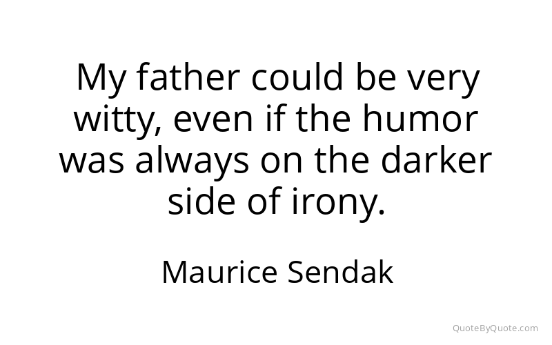 Preview image for this quote by Maurice Sendak