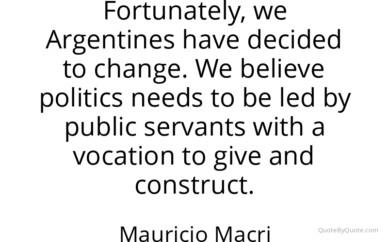 Preview image for this quote by Mauricio Macri