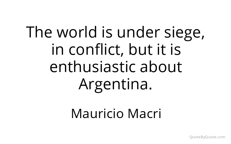 Preview image for this quote by Mauricio Macri