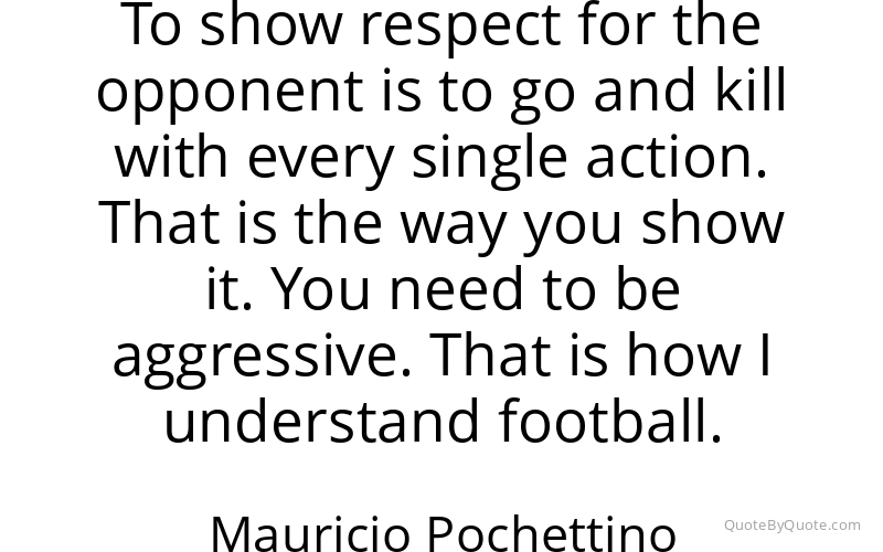 Preview image for this quote by Mauricio Pochettino