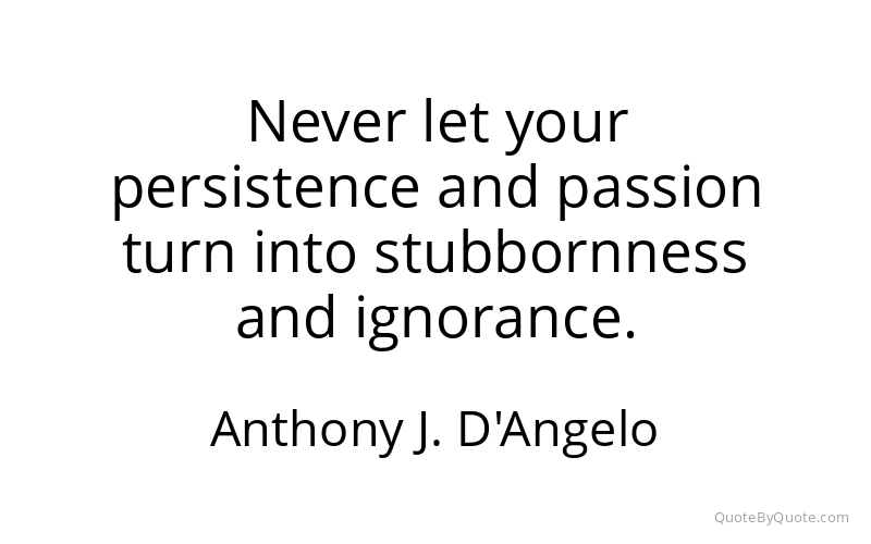 Preview image for this quote by Anthony J. D'Angelo