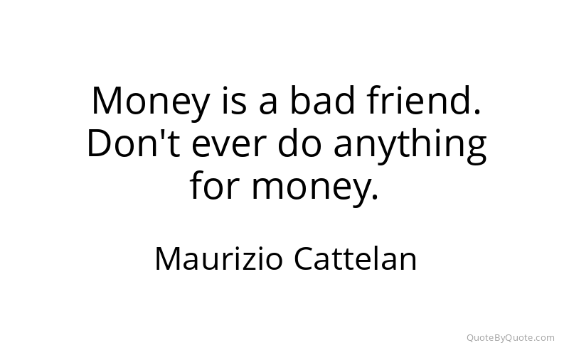 Preview image for this quote by Maurizio Cattelan