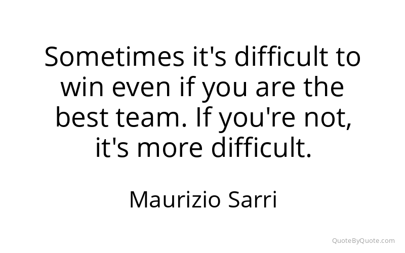Preview image for this quote by Maurizio Sarri
