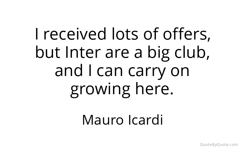 Preview image for this quote by Mauro Icardi