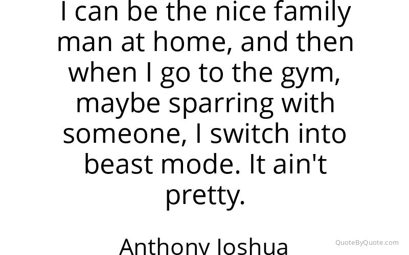 Preview image for this quote by Anthony Joshua