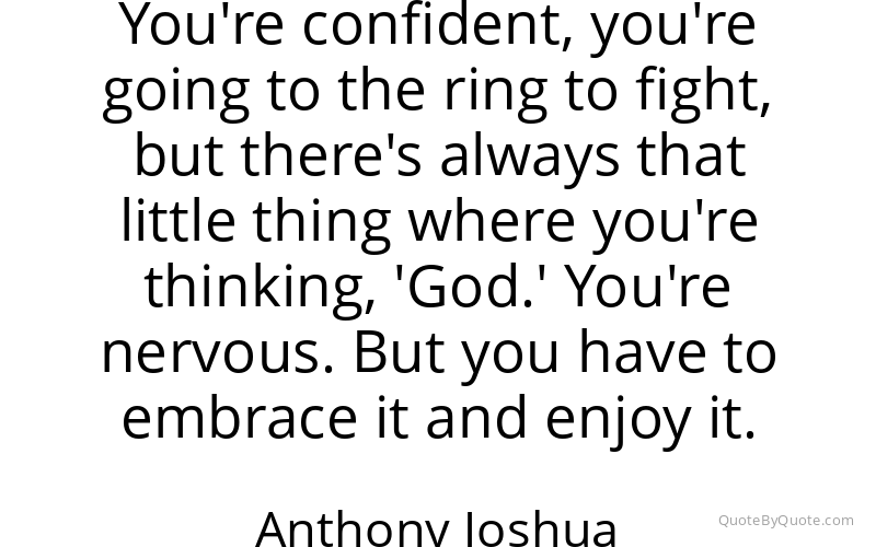 Preview image for this quote by Anthony Joshua