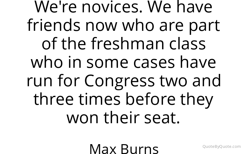 Preview image for this quote by Max Burns