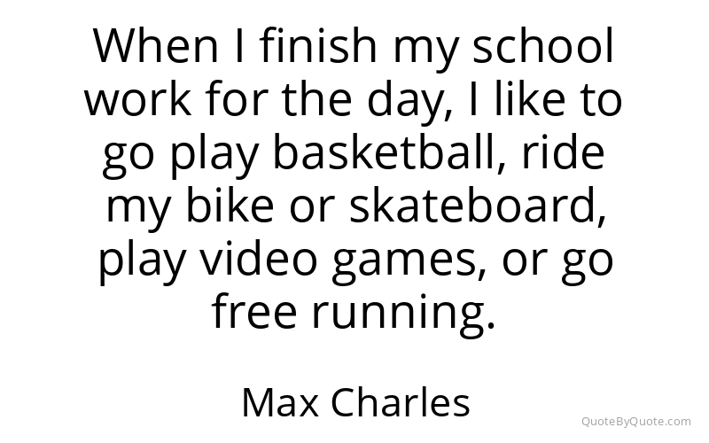 Preview image for this quote by Max Charles