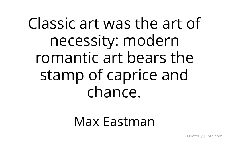 Preview image for this quote by Max Eastman