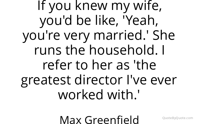 Preview image for this quote by Max Greenfield