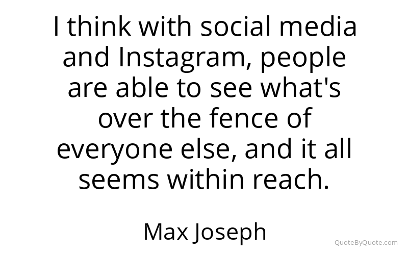 Preview image for this quote by Max Joseph