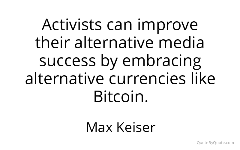 Preview image for this quote by Max Keiser