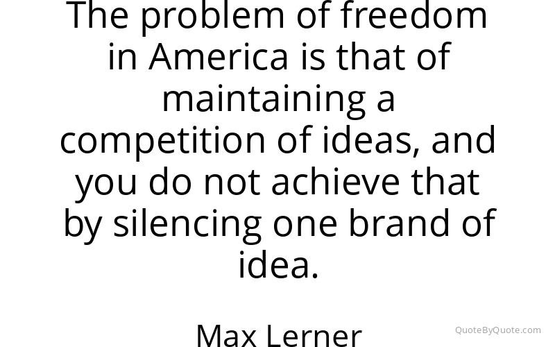 Preview image for this quote by Max Lerner